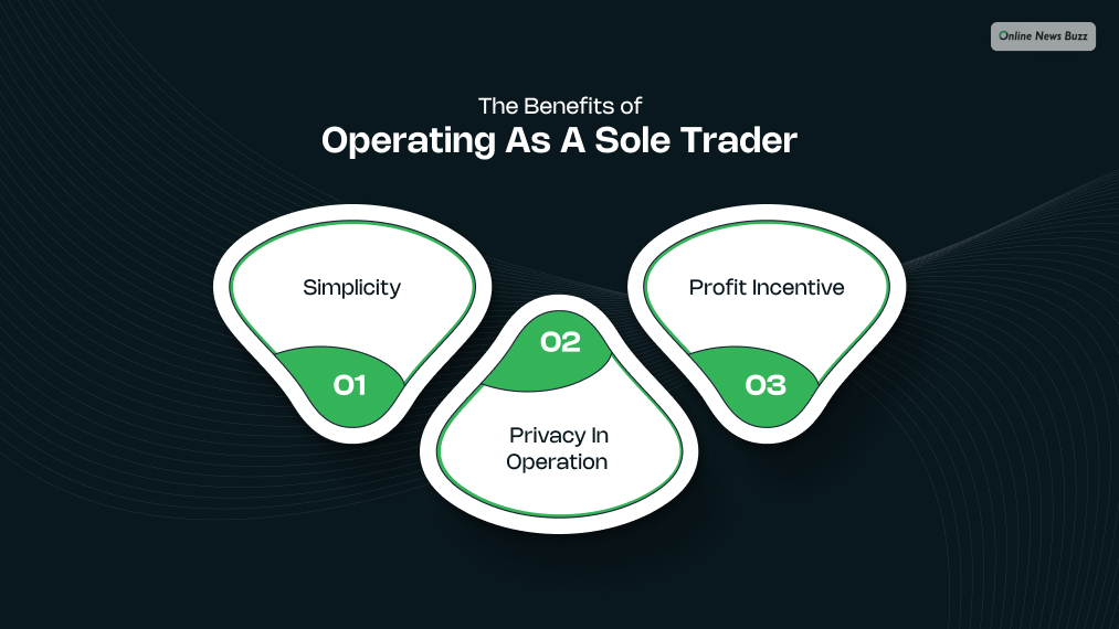 The Benefits of Operating as a Sole Trader