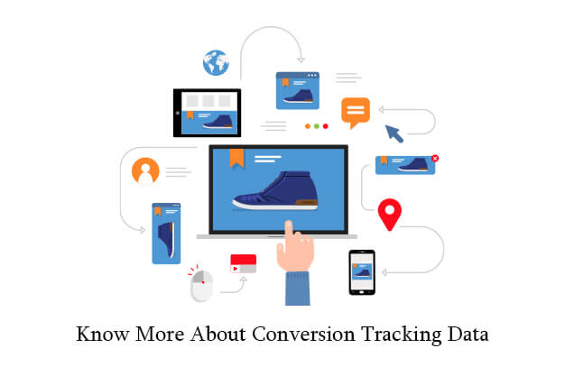Know More About Conversion Tracking Data