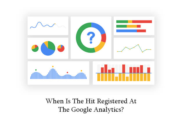 When Is The Hit Registered At The Google Analytics?