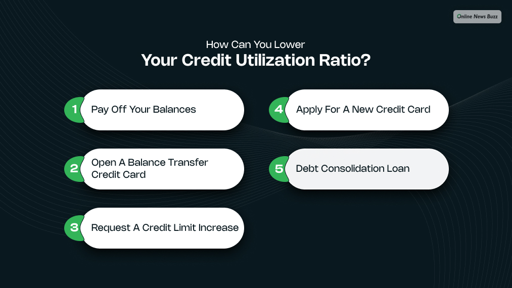 How can you lower your credit utilization ratio_