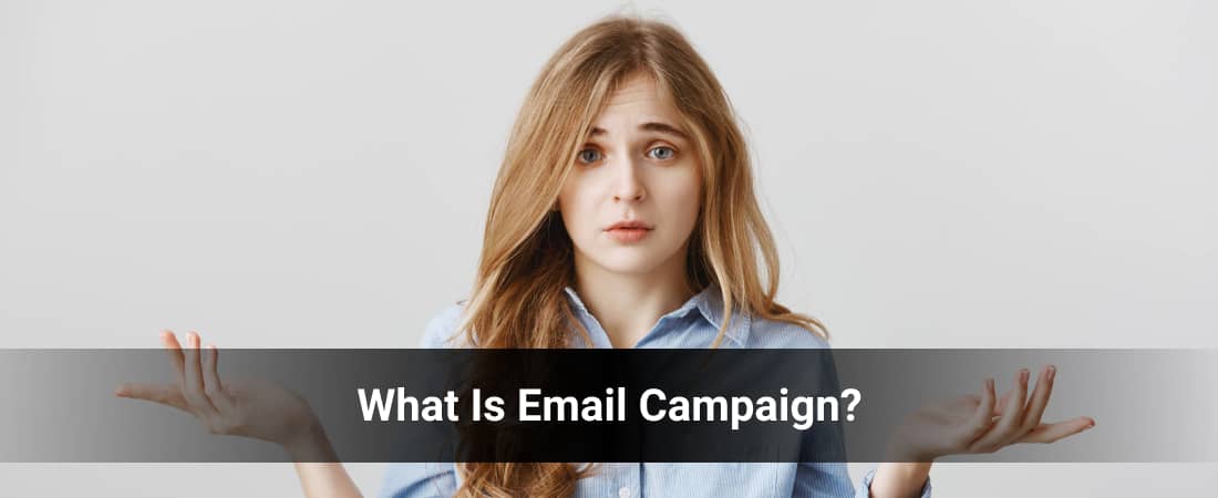 What Is Email Campaign