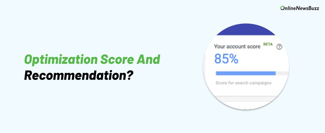 What Is An Optimization Score And Recommendation?