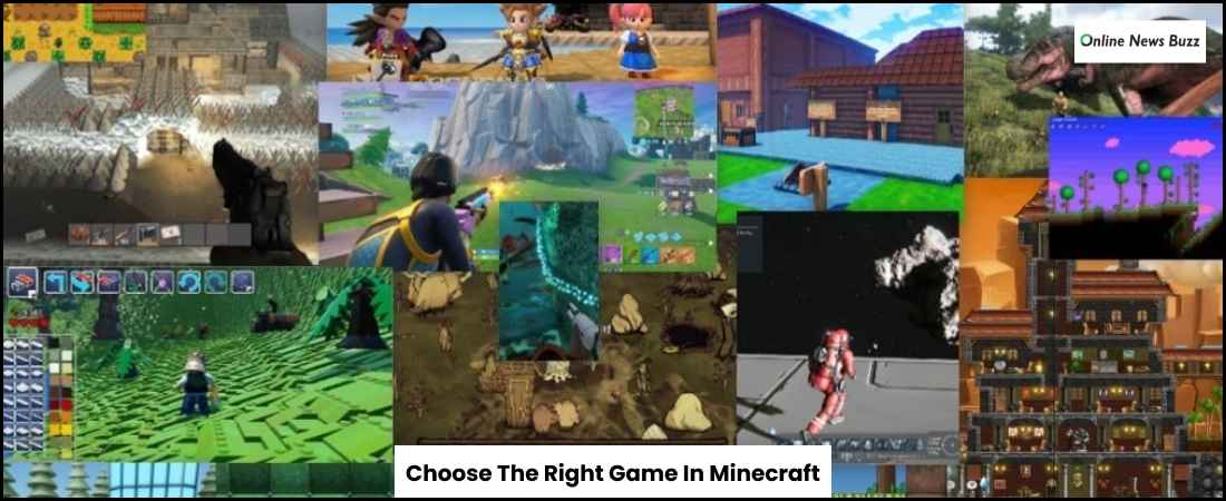 How To Choose The Right Game In Minecraft