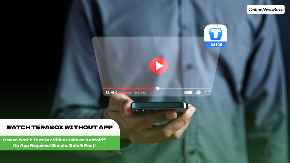 watch terabox without app
